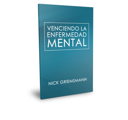 Venciendo la enfermedad mental - Spanish Edition (paperback)