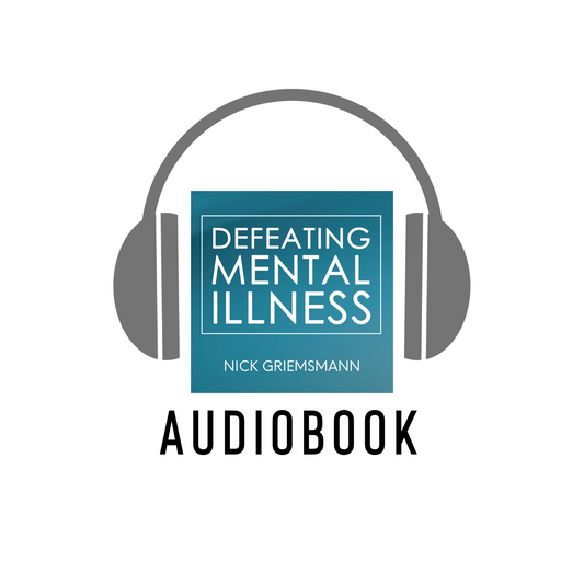 Defeating Mental Illness (audiobook)